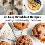 25 Easy And Healthy Breakfast Recipes for Kids