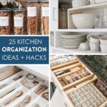 25 Kitchen Organization Ideas And Hacks